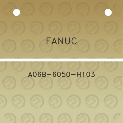 fanuc-a06b-6050-h103