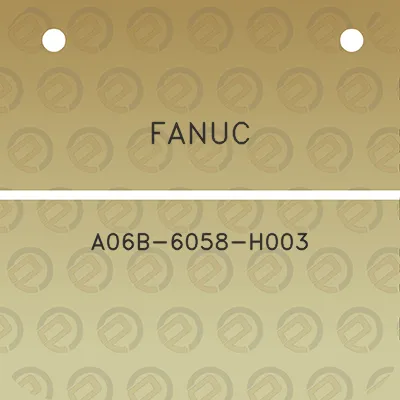 fanuc-a06b-6058-h003