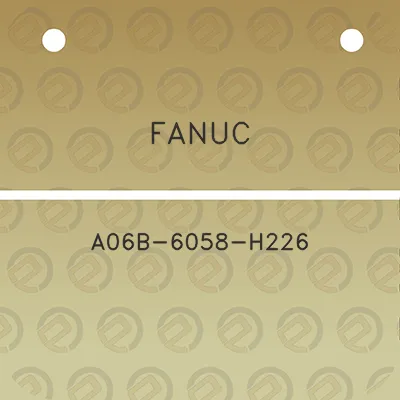 fanuc-a06b-6058-h226