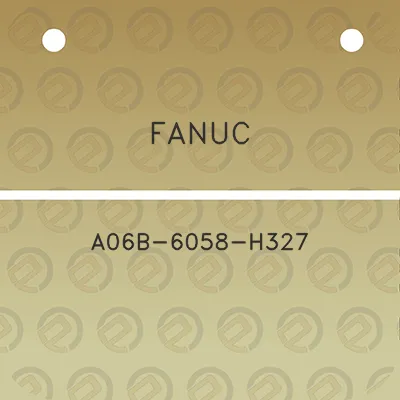 fanuc-a06b-6058-h327