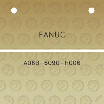 fanuc-a06b-6090-h006