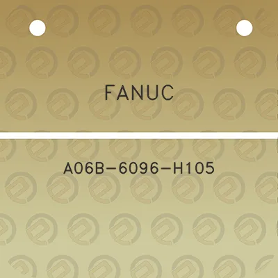 fanuc-a06b-6096-h105