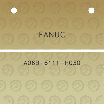 fanuc-a06b-6111-h030