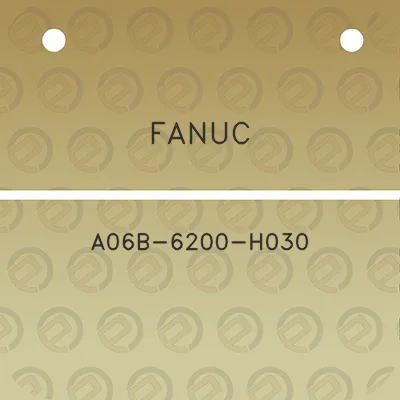 fanuc-a06b-6200-h030