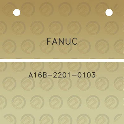 fanuc-a16b-2201-0103