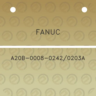 fanuc-a20b-0008-02420203a