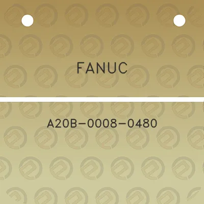 fanuc-a20b-0008-0480