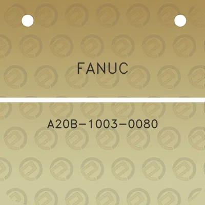 fanuc-a20b-1003-0080