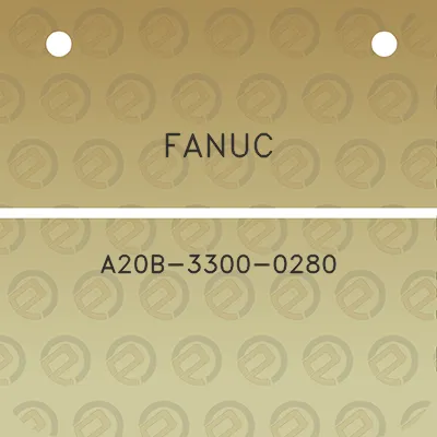 fanuc-a20b-3300-0280