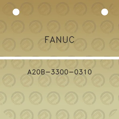 fanuc-a20b-3300-0310