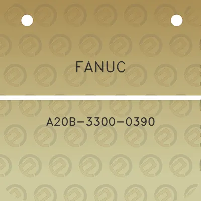 fanuc-a20b-3300-0390