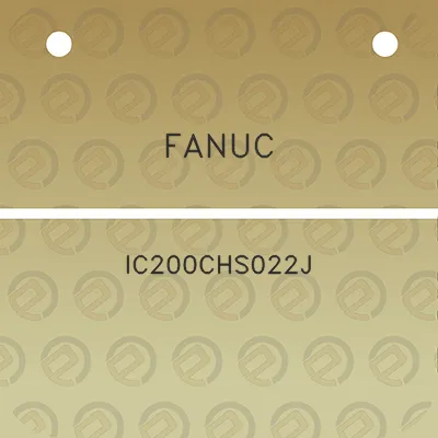 fanuc-ic200chs022j