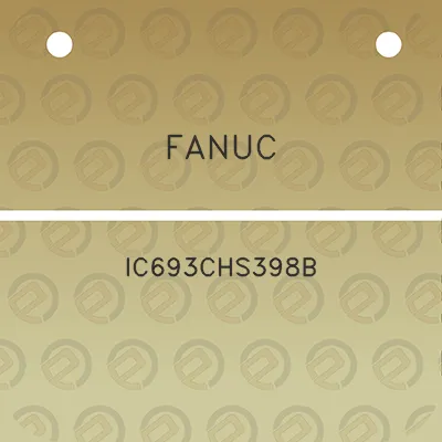 fanuc-ic693chs398b