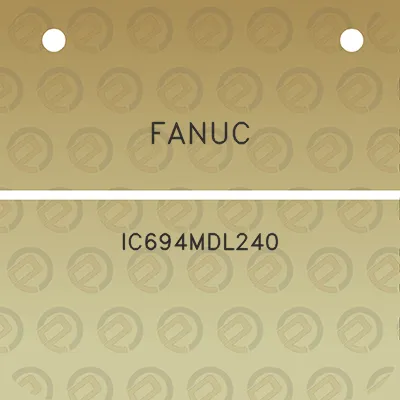 fanuc-ic694mdl240