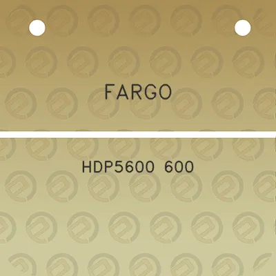 fargo-hdp5600-600