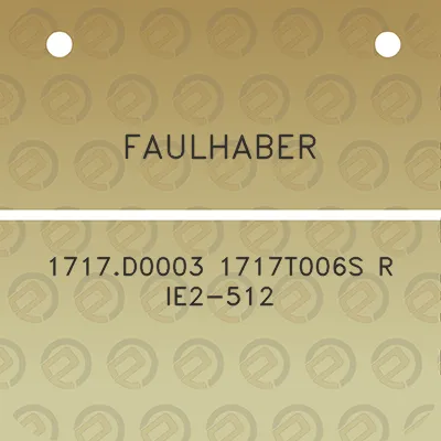 faulhaber-1717d0003-1717t006s-r-ie2-512