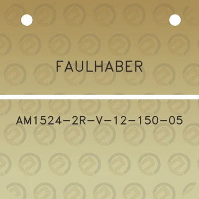 faulhaber-am1524-2r-v-12-150-05