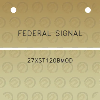 federal-signal-27xst120bmod