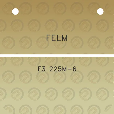 felm-f3-225m-6