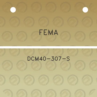 fema-dcm40-307-s