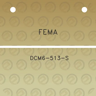 fema-dcm6-513-s