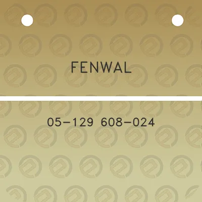 fenwal-05-129-608-024