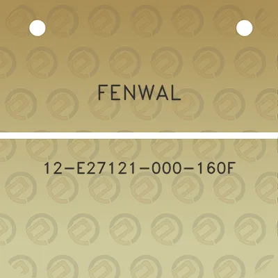 fenwal-12-e27121-000-160f