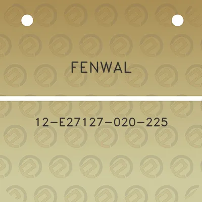 fenwal-12-e27127-020-225