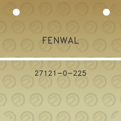 fenwal-27121-0-225