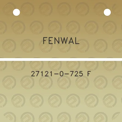 fenwal-27121-0-725-f