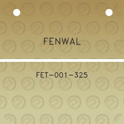 fenwal-fet-001-325