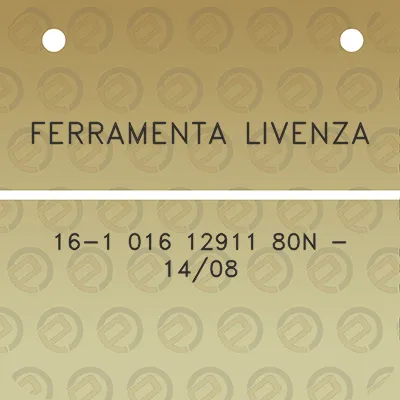 ferramenta-livenza-16-1-016-12911-80n-1408