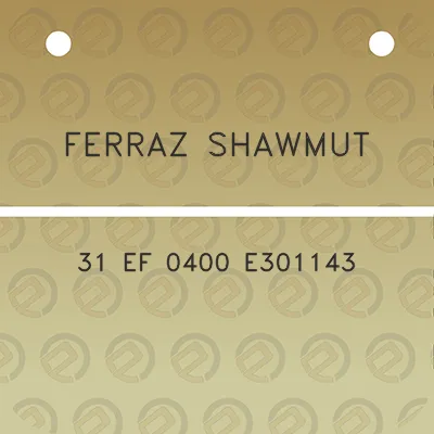 ferraz-shawmut-31-ef-0400-e301143