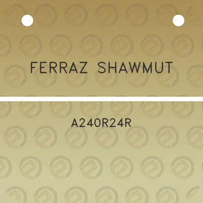 ferraz-shawmut-a240r24r