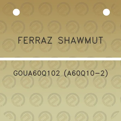 ferraz-shawmut-goua60q102-a60q10-2