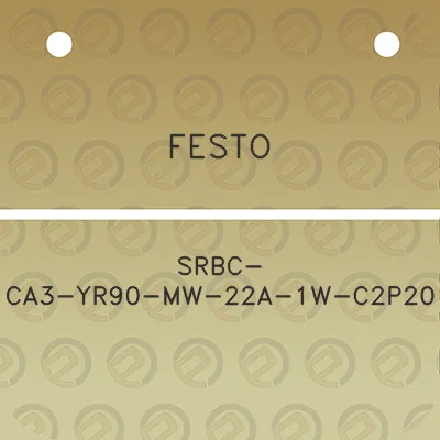 festo-srbc-ca3-yr90-mw-22a-1w-c2p20