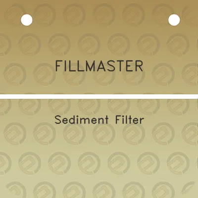 fillmaster-sediment-filter