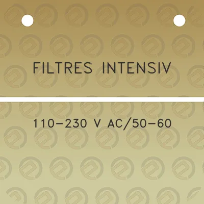 filtres-intensiv-110-230-v-ac50-60