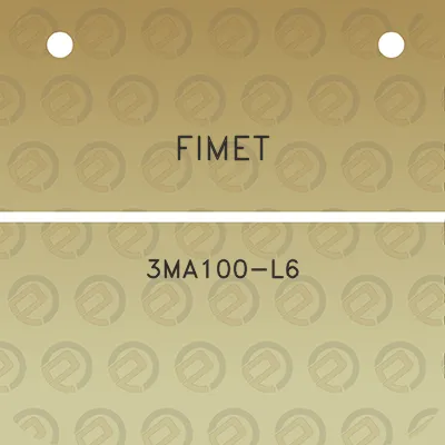 fimet-3ma100-l6