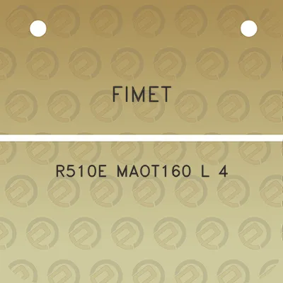 fimet-r510e-maot160-l-4