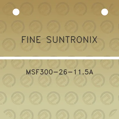 fine-suntronix-msf300-26-115a