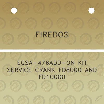 firedos-egsa-476add-on-kit-service-crank-fd8000-and-fd10000