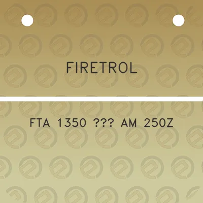 firetrol-fta-1350-am-250z