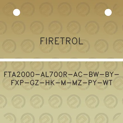 firetrol-fta2000-al700r-ac-bw-by-fxp-gz-hk-m-mz-py-wt