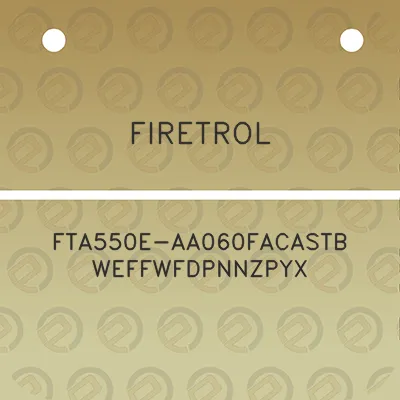 firetrol-fta550e-aa060facastb-weffwfdpnnzpyx