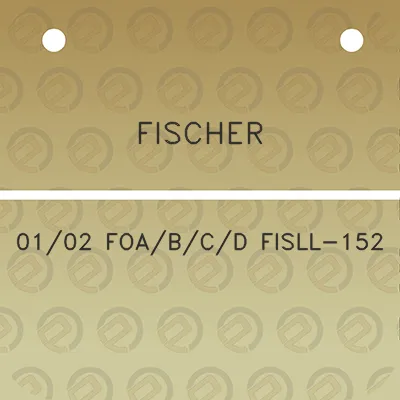 fischer-0102-foabcd-fisll-152