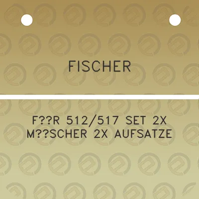 fischer-fur-512517-set-2x-mischer-2x-aufsatze