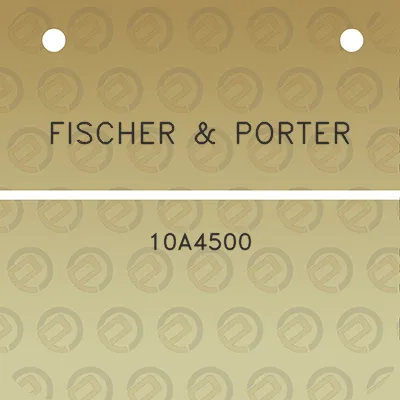 fischer-porter-10a4500