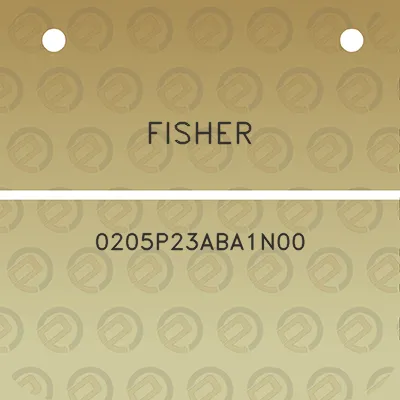 fisher-0205p23aba1n00