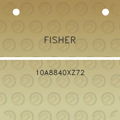 fisher-10a8840xz72